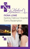 Sydney Harbour Hospital: Tom's Redemption (eBook, ePUB)