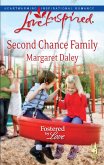 Second Chance Family (Mills & Boon Love Inspired) (Fostered by Love, Book 4) (eBook, ePUB) Second Chance Family (Mills & Boon Love Inspired) (Fostered by Love, Book 4) (eBook, ePUB)