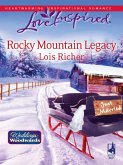 Rocky Mountain Legacy (Mills & Boon Love Inspired) (Weddings by Woodwards, Book 1) (eBook, ePUB)