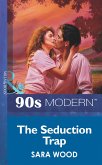 The Seduction Trap (Mills & Boon Vintage 90s Modern) (eBook, ePUB)
