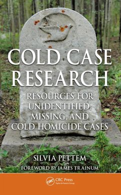 Cold Case Research Resources for Unidentified, Missing, and Cold Homicide Cases (eBook, PDF) - Pettem, Silvia