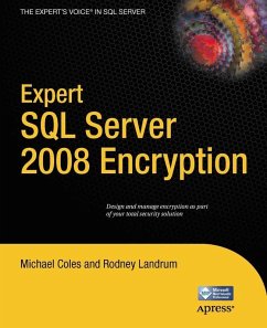 Expert SQL Server 2008 Encryption (eBook, PDF) - Coles, Michael; Landrum, Rodney