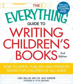 The Everything Guide to Writing Children's Books (eBook, ePUB) - Wallin, Luke