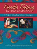 Needle Felting by Hand or Machine (eBook, ePUB)