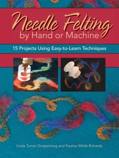 Cover Needle Felting by Hand or Machine (eBook, ePUB)