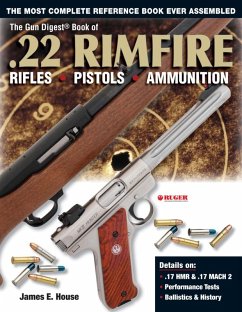 The Gun Digest Book of .22 Rimfire (eBook, ePUB) - House, James E.
