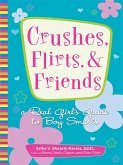 Crushes, Flirts, And Friends (eBook, ePUB)