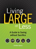 Living Large On Less (eBook, ePUB)