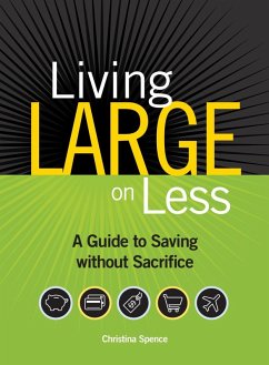 Cover Living Large On Less (eBook, ePUB)