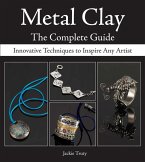 Metal Clay - The Complete Guide (eBook, ePUB)