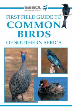 Sasol First Field Guide to Common Birds of Southern Africa (eBook, ePUB) - Hawthorne, Tracey