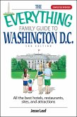 The Everything Family Guide To Washington D.C. (eBook, ePUB)