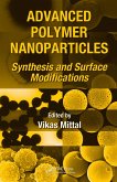 Advanced Polymer Nanoparticles (eBook, PDF) Advanced Polymer Nanoparticles (eBook, PDF)
