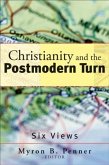 Christianity and the Postmodern Turn (eBook, ePUB)