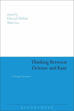 Thinking Between Deleuze and Kant (eBook, ePUB)