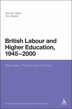 British Labour and Higher Education, 1945 to 2000 (eBook, ePUB) - Steele, Tom