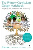 The Primary Curriculum Design Handbook (eBook, ePUB)