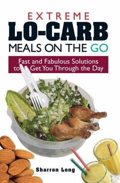 Cover Extreme Lo-Carb Meals On The Go (eBook, ePUB)