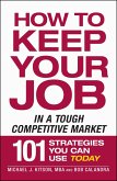 How to Keep Your Job in a Tough Competitive Market (eBook, ePUB)