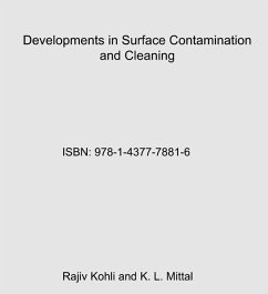 Developments in Surface Contamination and Cleaning - Vol 5 (eBook, ePUB) - Kohli, Rajiv; Mittal, Kashmiri L.