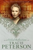 Veiled Reflection (Westward Chronicles Book #3) (eBook, ePUB) Veiled Reflection (Westward Chronicles Book #3) (eBook, ePUB)