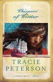 Whispers of Winter (Alaskan Quest Book #3) (eBook, ePUB)