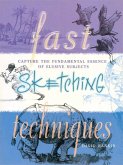 Fast Sketching Techniques (eBook, ePUB) Fast Sketching Techniques (eBook, ePUB)