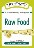 Try-It Diet: Raw Food (eBook, ePUB)