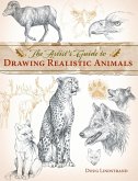 The Artist's Guide to Drawing Realistic Animals (eBook, ePUB)