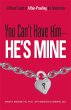 You Can't Have Him, He's Mine (eBook,... - Bild 1