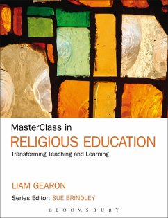 MasterClass in Religious Education (eBook, ePUB) - Gearon, Liam Francis