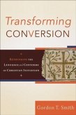 Transforming Conversion (eBook, ePUB)