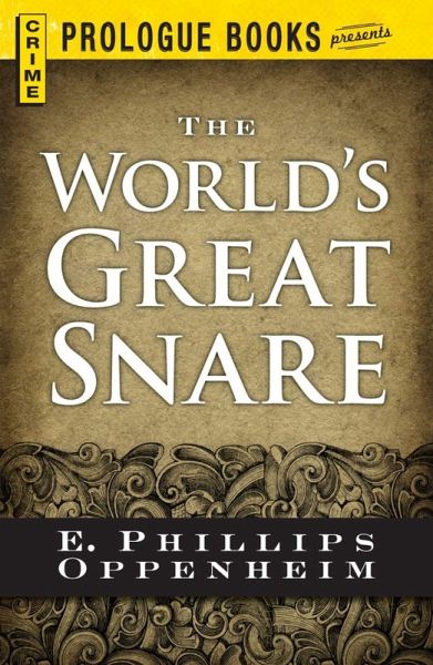 The World's Great Snare (eBook, ePUB)