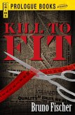 Kill to Fit (eBook, ePUB)