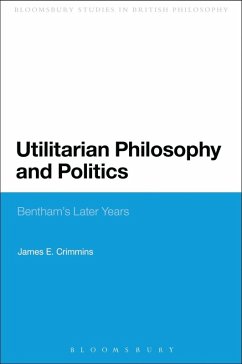 Utilitarian Philosophy and Politics (eBook, PDF) - Crimmins, James E.