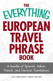 The Everything European Travel Phrase Book (eBook, ePUB)