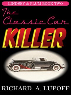 The Classic Car Killer (eBook, ePUB) - Lupoff, Richard A.