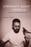 Whitman's Queer Children (eBook, PDF)