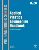 Applied Plastics Engineering Handbook (eBook, ePUB) Applied Plastics Engineering Handbook (eBook, ePUB)