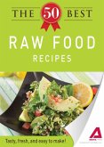 The 50 Best Raw Food Recipes (eBook, ePUB)