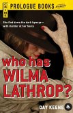Who Has Wilma Lathrop? (eBook, ePUB)