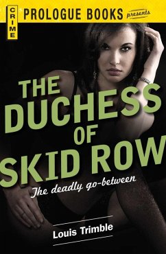 The Duchess of Skid Row (eBook, ePUB) - Trimble, Louis