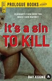It's a Sin to Kill (eBook, ePUB)