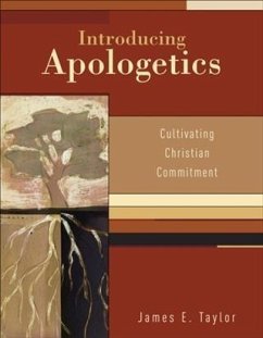 Introducing Apologetics (eBook, ePUB) - Taylor, James E.