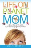 Life on Planet Mom (eBook, ePUB)