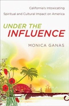 Under the Influence (eBook, ePUB) - Ganas, Monica