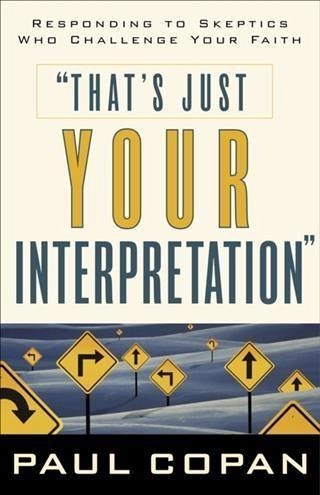 That's Just Your Interpretation (eBook, ePUB) That's Just Your Interpretation (eBook, ePUB)