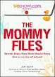 SheKnows.com Presents - The Mommy Files... - Bild 1