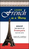 Learn French In A Hurry (eBook, ePUB)