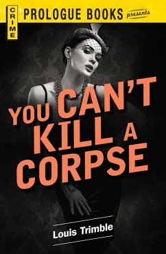 You Can't Kill a Corpse (eBook, ePUB) Cover You Can't Kill a Corpse (eBook, ePUB)